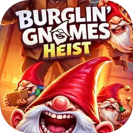 Burglin’ Gnomes